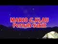 Download Lagu 🔴Mario G.Klau Feat Valdy Nyong - Pernah Sakit Lirik🎵