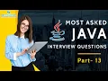 Most Asked Java Interview Questions - Part 13 SynergisticIT