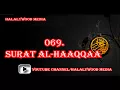 Download Lagu 069. Surat Al-Haqqah (The Sure Reality) || Mishary Bin Rashid Al-Afasy (HD Audio)