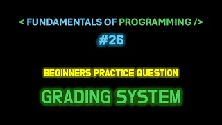 Grading System Practice Question