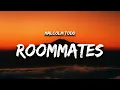 Download Lagu Malcolm Todd - Roommates (Lyrics)