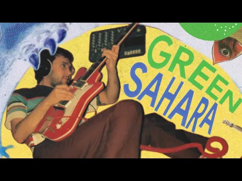 Download MP3 Green Sahara - Big in Brazil (Full album)