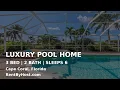 3 Bedrooms House Rental in Cape Coral Florida - Private Pool Hot Tub