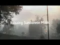 Lagu Sunda Inner Peace | Relaxing Sundanese Music for Calm