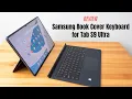 Samsung Book Cover Keyboard for Tab S9 Ultra review