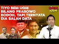 Lagu TIYO BEM UGM BILANG PRABOWO BODOH, TAPI TERNYATA DIA SALAH DATA I Bocor Kasar