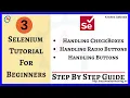 Selenium Tutorial 3 - Handle Dynamic Radio Button Handle Dynamic Check box Handle Buttons