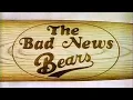 Classic TV Theme The Bad News Bears