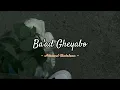 Download Lagu Ba'ad gheyabo - (speed up)