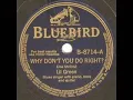 Why Don't You Do Right (original) - Lil Green 1941.wmv