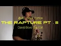 &ME, Black Coffee - The Rapture Pt.III (David Bovo Sax Edit)