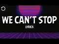 Miley Cyrus - We Can t Stop