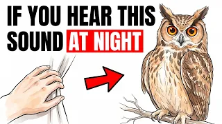 if you hear this sound outside your window at night you need to know what it means