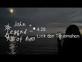John Legend - All of Me. Lirik dan Terjemahan