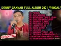 Download Lagu DENNY CAKNAN - PINGAL | FULL ALBUM TERBARU 2021