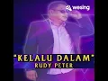 Download Lagu Kelalu Dalam - Rudy Peter cover