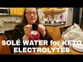 Sole Water How To ELECTROLYTES on KETO