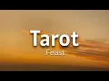 Download Lagu Tarot - .Feast (Lirik Lagu)