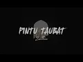 Download Lagu Pintu Taubat - Zivillia [speedUp+Reverb]