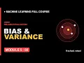 M5L2 Bias Variance Explained Bias-Variance Tradeoff Machine Learning free course