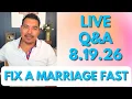 How to fix a marriage fast - like really fast Q A Maddox Vic is LIVE