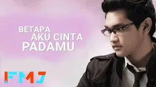 afgan betapa aku cinta padamu official lyric video 