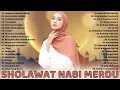 Download Lagu SHOLAWAT NABI MUHAMMAD SAW TERBAIK DAN TERINDAH - SHOLAWAT NABI MERDU TERBARU 2022 BIKIN HATI TENANG