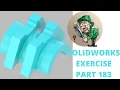 SOLIDWORKS TUTORIAL - EXERCISE MECHANICAL PARTS