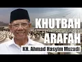 Download Lagu Khutbah Arafah Kh. Ahmad Hasyim Muzadi