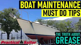 Truth About Grease – Boat Maintenance Must Do Tips