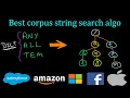 Trick to efficiently search string in corpus String to integer MAP TRIE