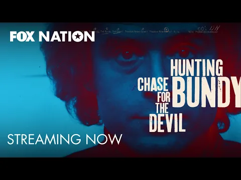 Hunting Bundy: Chase for the Devil Official Trailer | Fox Nation