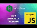 Day 1 Arithmetic Operators 10 Days of Javascript HackerRank