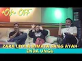 Download Lagu ZARA LEOLA DAPET LAMPU HIJAU BUAT PACARAN DARI SANG AYAH ENDA UNGU