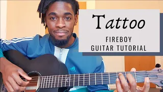how to play tattoo by fireboy guitar tutorial 