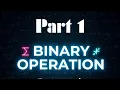 Binary Operation Part 1 Easy Maths Tutorial