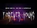 Download Lagu david guetta, ava max \u0026 alphaville - forever young [ sped up ] lyrics