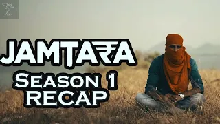 jamtara season 1 recap story so far