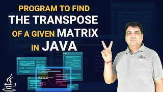Java Program to Find the Transpose of a Given Matrix