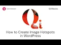 Create Image Hotspots Using Qi Blocks for Gutenberg in WordPress