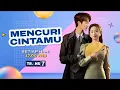 Lagu Promo Dracin Mencuri Cintamu (Trans 7, 2026)