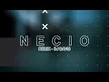 NECIO REMIX 🔥 PAULO LONDRA ✘ LIT KILLAH ✘ DJ Davis