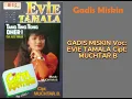Gadis Miskin  -  Evie Tamala + Lirik