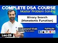 Binary Search Monotonic Function L-29