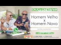 Download Lagu Cajú \u0026 Castanha - Homem Velho x Homem Novo