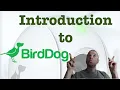 Introduction to BirdDog NOT a Genetic Splicing Company