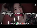 Download Lagu DJ SEBELUM CAHAYA  -  LETTO KANEKEUN VIRAL TIKTOK 2023