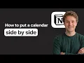 How to Put a Calendar Side by Side in Notion Working in 2026