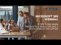Microsoft 365 Webmail 13 Tips To Be More Productive And Look Like A Rock Star At The Office