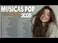 Download Lagu Músicas Pop em Inglês Mais Tocadas 2025 🟢 Top 100 Músicas Acústicas  Pop Internacionais 2025
